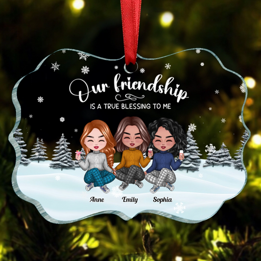 Besties - Our Friendship is a True Blessing to me - Personalized Acrylic Ornament